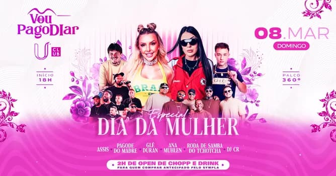 Imagem do 08/03 VOU PAGODIAR -ESPECIAL DIA DA MULHER