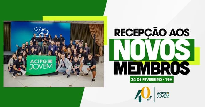 Imagem do 1°Recepção de Novos Membros | Conselho Jovem ACIPG