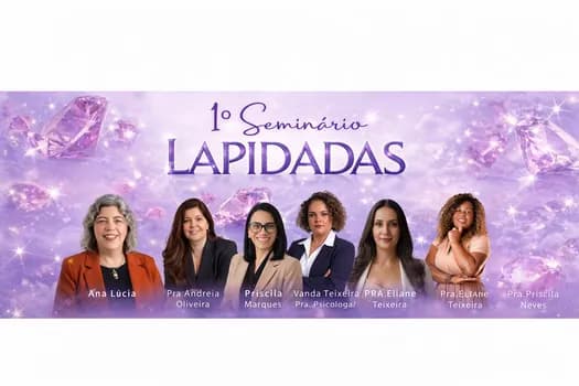 Imagem do 1° Seminário Lapidadas 2026