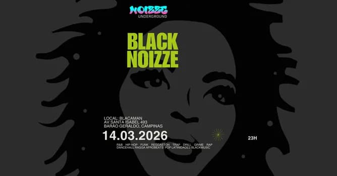 Imagem do 14.03 | BLACK NOIZZE | HIP-HOP + R&B + FUNK + LATINIDADES
