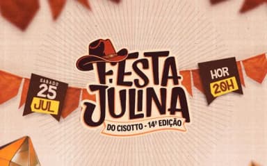 14ª Festa Julina do Cisotto em Cerquilho