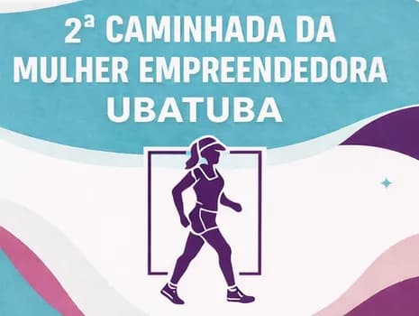 Imagem do 2ª Caminhada da Mulher Empreendedora de Ubatuba
