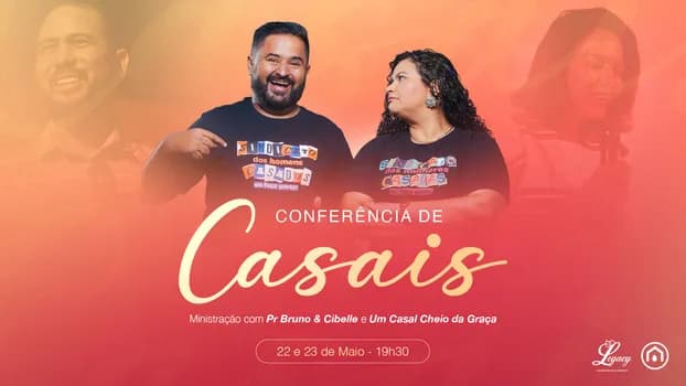 Imagem do 2º Conferência de Casais - LEGACY 2026