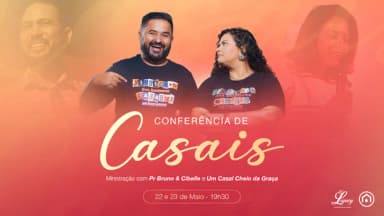 2º Conferência de Casais - LEGACY 2026 em Fortaleza