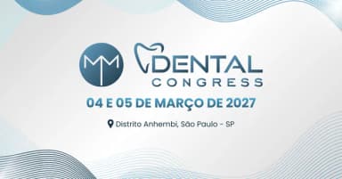 2º DENTAL CONGRESS - 2027 em São Paulo