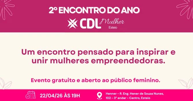Imagem do 2° Encontro de 2026 - CDL Mulher Esteio