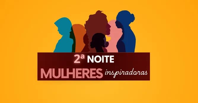 Imagem do 2ª Noite Mulheres Inspiradoras 2026