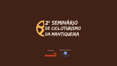 2º Seminário de Cicloturismo da Mantiqueira em São José dos Campos