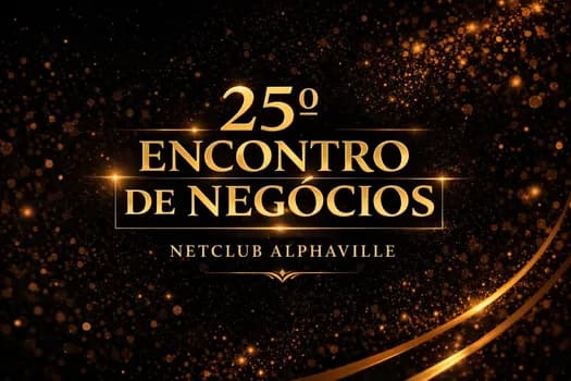 Imagem do 25º Encontro de Negócios - NetClub Alphaville