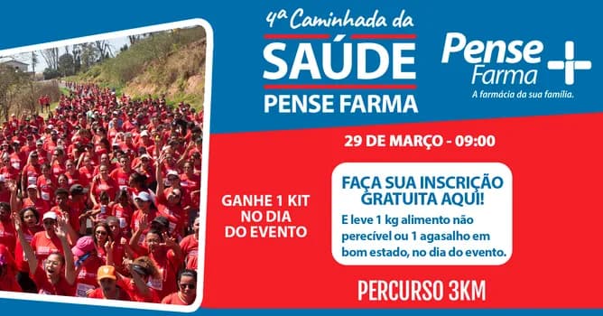Imagem do 4ª Caminhada da Saúde Pense Farma - 29/03