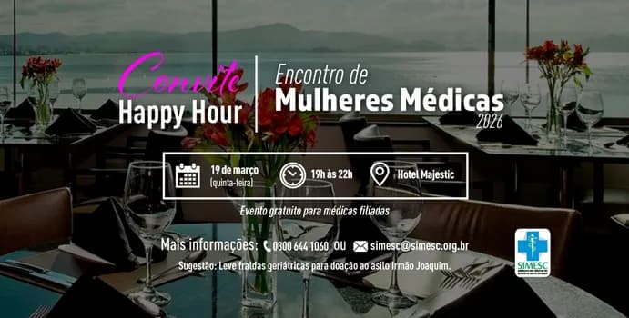 Imagem do 4º Encontro de Mulheres Médicas SIMESC - Happy hour