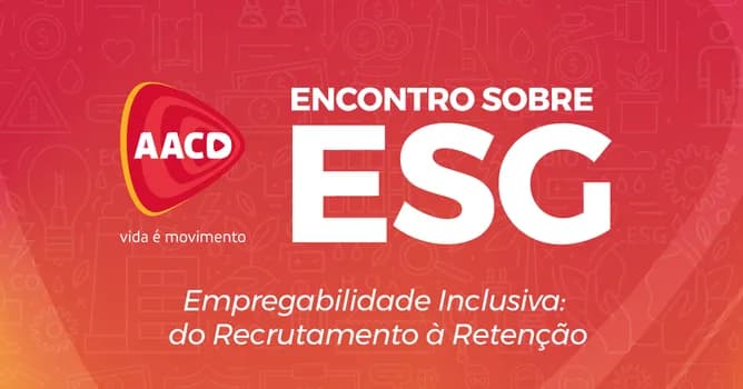 Imagem do 4° Encontro ESG - AACD