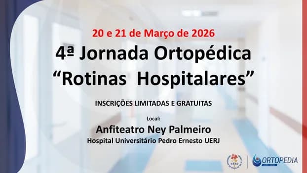 Imagem do 4ª Jornada Ortopédica do HUPE / UERJ - 2026