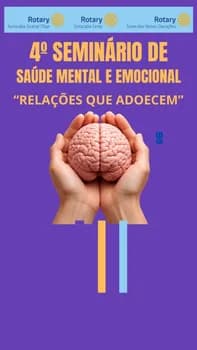 Imagem do 4° Seminário Rotário de Saúde Mental e Emocional.