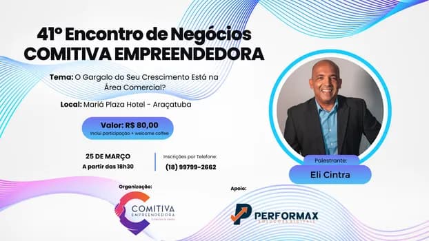 Imagem do 41º Encontro de Negócios - Comitiva Empreendedora