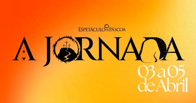 Imagem do A Jornada | Espetáculo de Páscoa