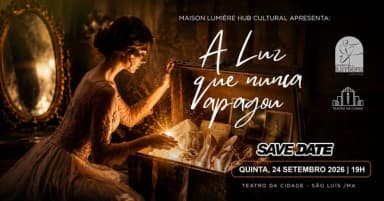 A Luz que nunca Apagou em São Luís