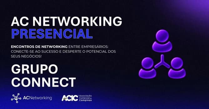 Imagem do AC Networking |Março - GRUPO CONNECT - PRESENCIAL