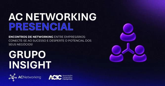 Imagem do AC Networking | Março - GRUPO INSIGHT - PRESENCIAL