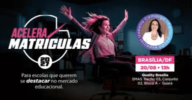 Acelera Matrículas | BRASÍLIA/DF em Brasília