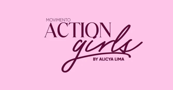 Imagem do ACTION GIRLS BY ALICYA LIMA