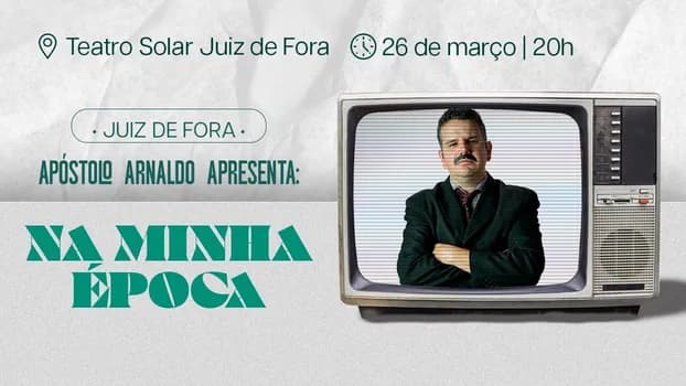 Imagem do Apostolo Arnaldo em "Na Minha Época" - Juiz de Fora