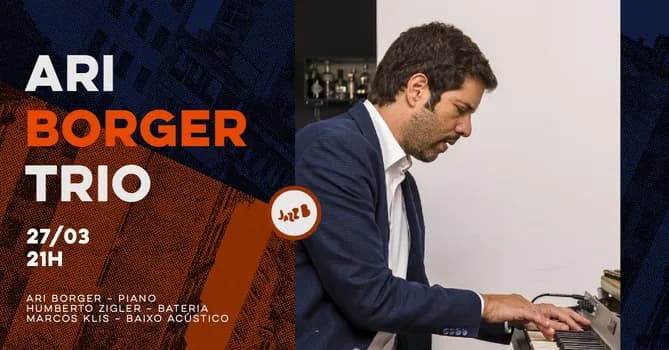 Imagem do ARI BORGER TRIO no JazzB (SÁBADO 28/MAR/26)