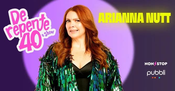 Imagem do ARIANNA NUTT EM DE REPENTE 40 - O SHOW
