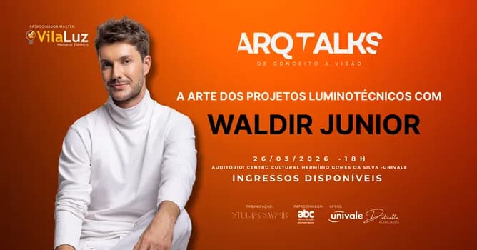 Imagem do ARQ TALKS - DE CONCEITO A VISÃO COM WALDIR JUNIOR.