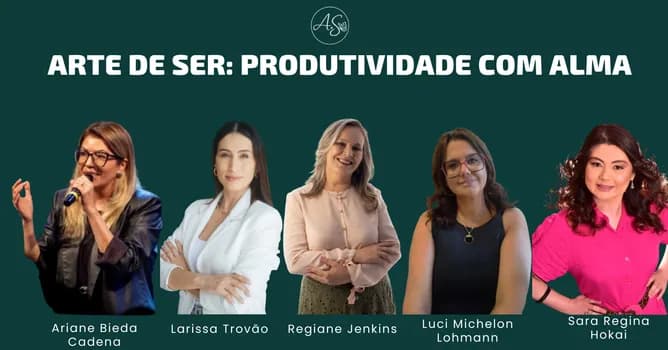 Imagem do ARTE DE SER: PRODUTIVIDADE COM ALMA