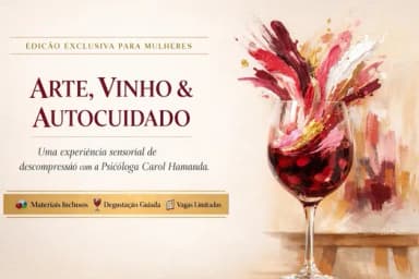 Arte, Vinho & Autocuidado em Guarulhos