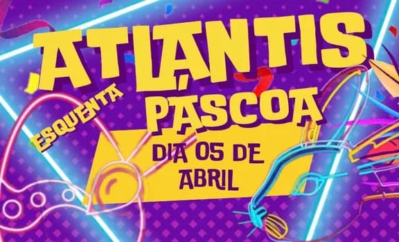 Imagem do Atlantis esquenta Páscoa