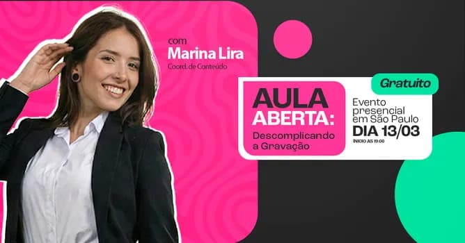 Imagem do Aula Aberta: Descomplicando a Gravação