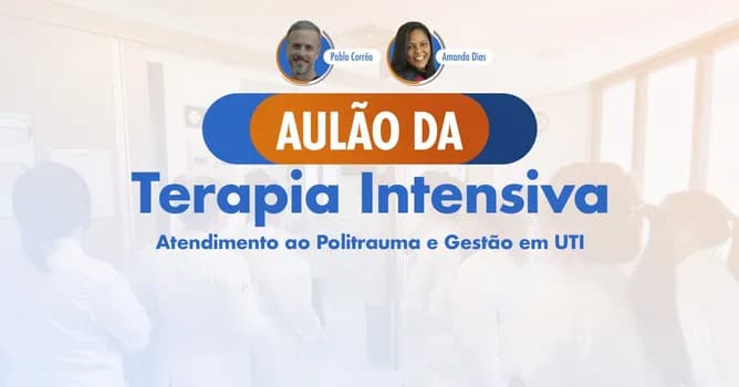 Imagem do Aulão da Terapia Intensiva