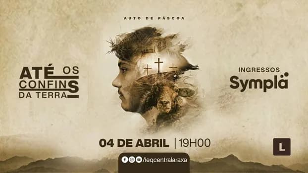 Imagem do AUTO DE PÁSCOA 2026 - ATÉ OS CONFINS DA TERRA -