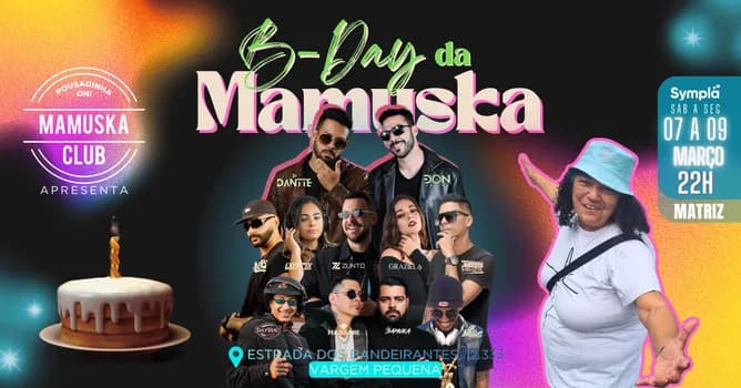 Imagem do B-Day da Mamuska