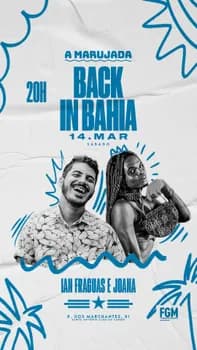 Imagem do BACK IN BAHIA: Ian Fraguas & Joana (14/03)