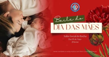 BAILE DIA DAS MÃES CLUBE DO ROCHA em Brasília