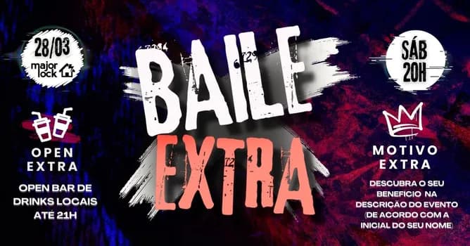 Imagem do BAILE EXTRA | OPEN BAR ATÉ 21H | - Major Lock| 28/03