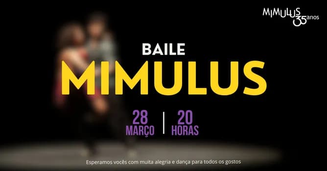 Imagem do Baile Março - Mimulus