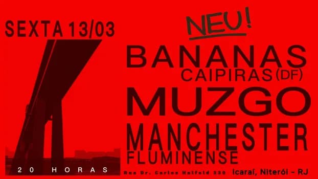 Imagem do BANANAS CAIPIRAS (DF) + MUZGO +  MANCHESTER FLUMINENSE