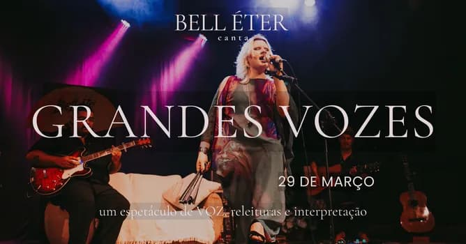 Imagem do Bell Éter canta Grandes Vozes