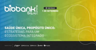 Biobank Brasil Summit 2026 em São Paulo