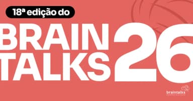 Braintalks 18a Edição | 2026 em São Paulo