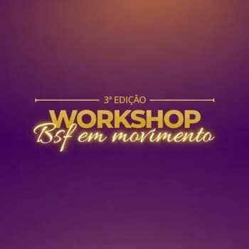 Imagem do BSF EM MOVIMENTO 3ª EDIÇÃO