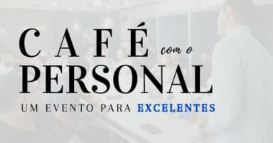 Café com o Personal - Módulo Gestão e Dinheiro em Rio de Janeiro