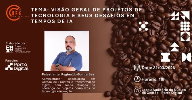 Imagem do Café com Projetos - PMI-PE no Porto Digital
