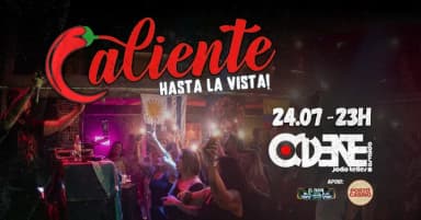 CALIENTE . HASTA LA VISTA! em Porto Alegre