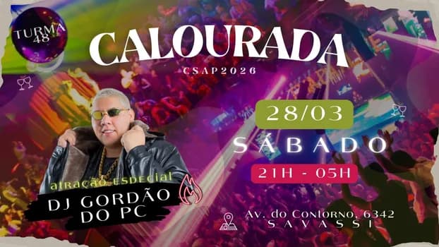 Imagem do CALOURADA 48 CSAP W/ GORDAO DO PC | 28/03