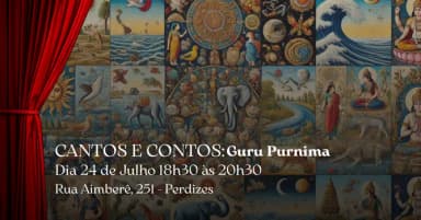 CANTOS E CONTOS : Guru Purnima em São Paulo